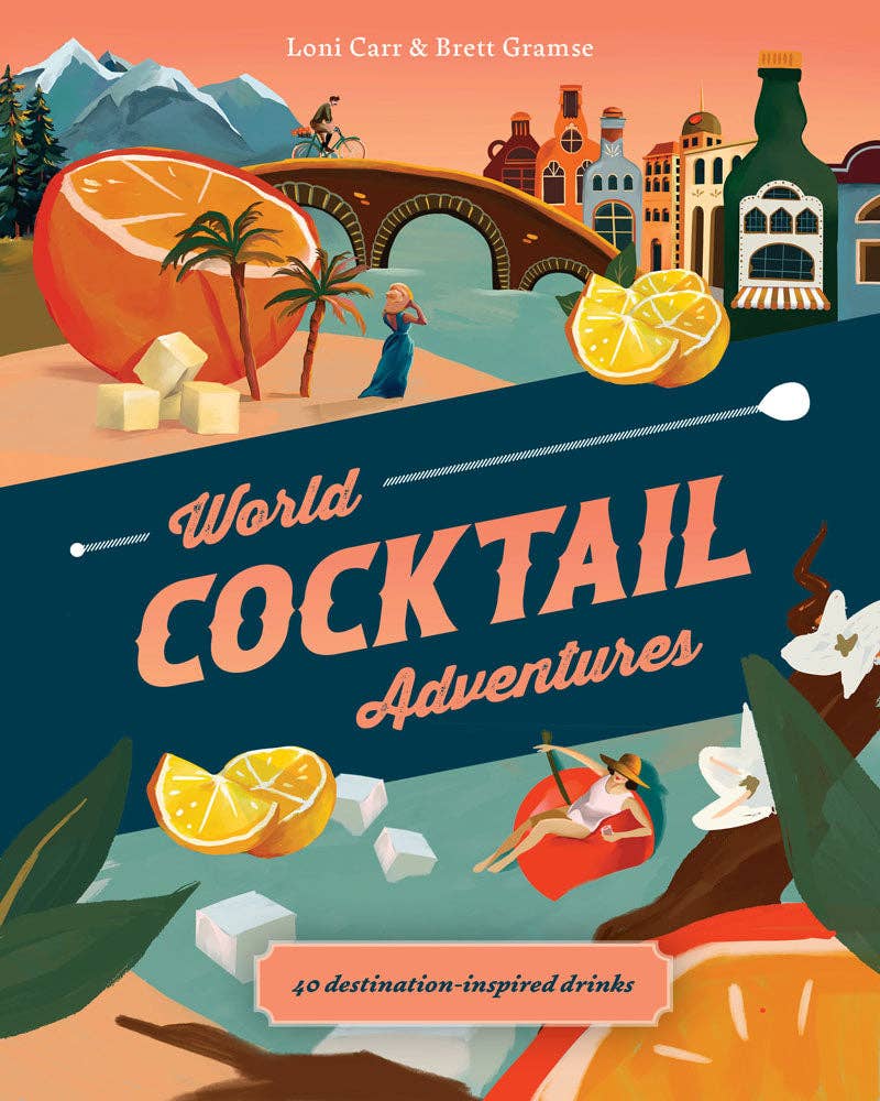 World Cocktail Adventures - Chronicle Books
