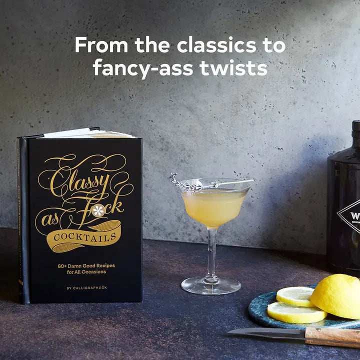 Classy as F*ck Cocktails - Chronicle Books